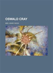 Oswald Cray (Volume 1),1150988568,9781150988561