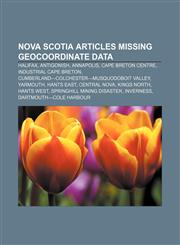 Nova Scotia articles missing geocoordinate data Halifax, Antigonish, Annapolis, Cape Breton Centre, Industrial Cape Breton,1233272861,9781233272860