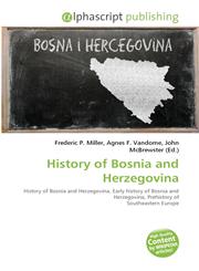 History of Bosnia and Herzegovina,6130006551,9786130006556