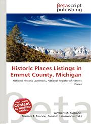 Historic Places Listings in Emmet County, Michigan,6136423847,9786136423845