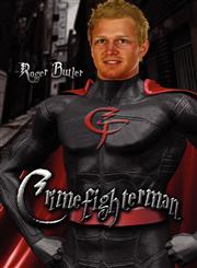 Crimefighterman,142419573X,9781424195732