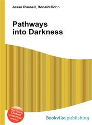Pathways Into Darkness,5510542012,9785510542011