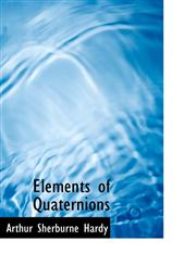 Elements of Quaternions,1103632809,9781103632800