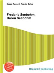 Frederic Seebohm, Baron Seebohm,551072658X,9785510726589