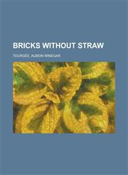 Bricks Without Straw,1153593106,9781153593106