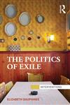 The Politics of Exile,0415640849,9780415640848