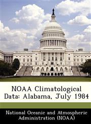 NOAA Climatological Data Alabama, July 1984,1249271290,9781249271291