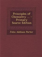 Principles of Chemistry ... - Primary Source Edition,1287539653,9781287539650