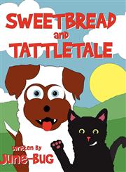Sweetbread and Tattletale,1462660401,9781462660407