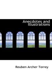 Anecdotes and Illustrations,1103194925,9781103194926