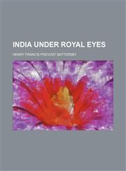 India Under Royal Eyes,1150671343,9781150671340