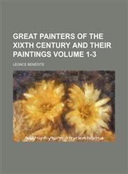 Great painters of the XIXth century and their paintings Volume 1-3,1130767280,9781130767285