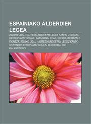 Espainiako alderdien legea 2003ko Udal Hauteskundeetan legez kanpo utzitako Herri Plataformak, Batasuna, EHAK, Eusko Abertzale Ekintza,1233049208,9781233049202