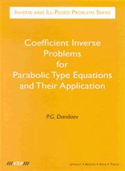 Coefficient Inverse Problems for Parabolic Type Equations and Their Application,9067643483,9789067643481