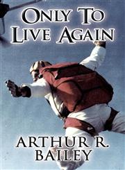 Only to Live Again,1630007870,9781630007874