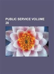 Public service Volume 28,1236985893,9781236985897