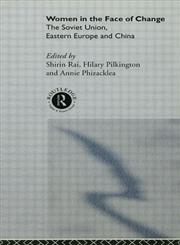 Women in the Face of Change Soviet Union, Eastern Europe and China,0415075408,9780415075404