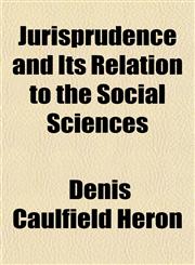 Jurisprudence and Its Relation to the Social Sciences,1154981231,9781154981230