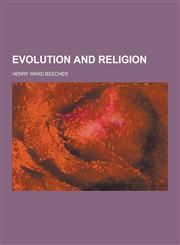 Evolution and Religion,1230312269,9781230312262