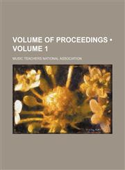 Volume of Proceedings (Volume 1),1154107183,9781154107180