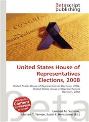 United States House of Representatives Elections, 2008,6130998554,9786130998554