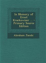 In Memory of Ernst Krackowizer ... - Primary Source Edition,1294762575,9781294762577