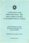 A Strategy for Implementing the New Agricultural Extension Policy (NAEP) - January, 1997