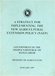 A Strategy for Implementing the New Agricultural Extension Policy (NAEP) - January, 1997