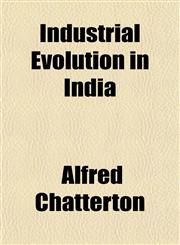 Industrial Evolution in India,1152839217,9781152839212