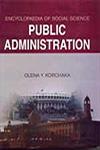 Encyclopaedia of Social Science Public Administration 1st Edition,8178901706,9788178901701