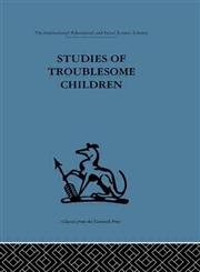 Studies of Troublesome Children,0415264006,9780415264006
