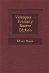 Velazquez  - Primary Source Edition,1293234532,9781293234532