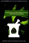 Challenging the Indian Medical Heritage,8175961872,9788175961876