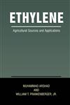 Ethylene Agricultural Sources and Applications,030646666X,9780306466663