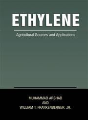 Ethylene Agricultural Sources and Applications,030646666X,9780306466663