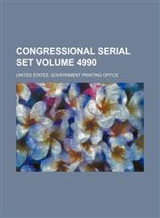 Congressional serial set Volume 4990,1130952886,9781130952889