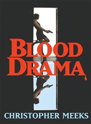 Blood Drama,0983632960,9780983632962