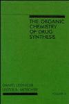 The Organic Chemistry of Drug Synthesis, Vol. 3 1st Edition,0471092509,9780471092506