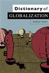 Dictionary of Globalization,0745634400,9780745634401