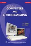 Introduction to Computers and C Programming 3rd Edition, Reprint,812241379X,9788122413793