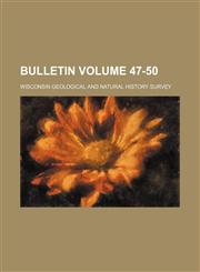 Bulletin Volume 47-50,1231325224,9781231325223
