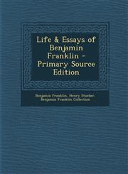 Life & Essays of Benjamin Franklin,1289433429,9781289433420