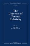 The Universe of General Relativity,081764380X,9780817643805