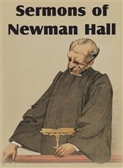 Sermons of Newman Hall,1612038107,9781612038100