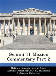 Gemini 11 Mission Commentary Part 2,1249580757,9781249580751