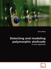 Detecting and modeling polymorphic shellcode,3639377737,9783639377736