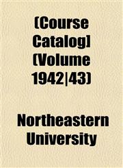[Course Catalog] Volume 1942/43,1153335441,9781153335447