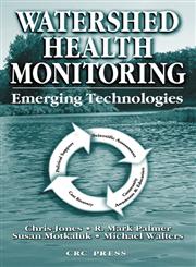 Watershed Health Monitoring Emerging Technologies,1566769671,9781566769679