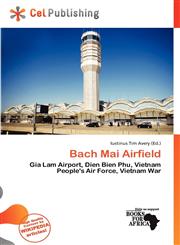 Bach Mai Airfield,6200284881,9786200284884