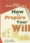 All You Wanted to Know About How to Prepare Your Will,8120723988,9788120723986